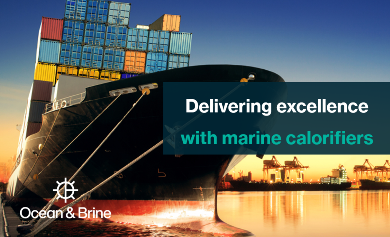 Delivering excellence with marine calorifiers