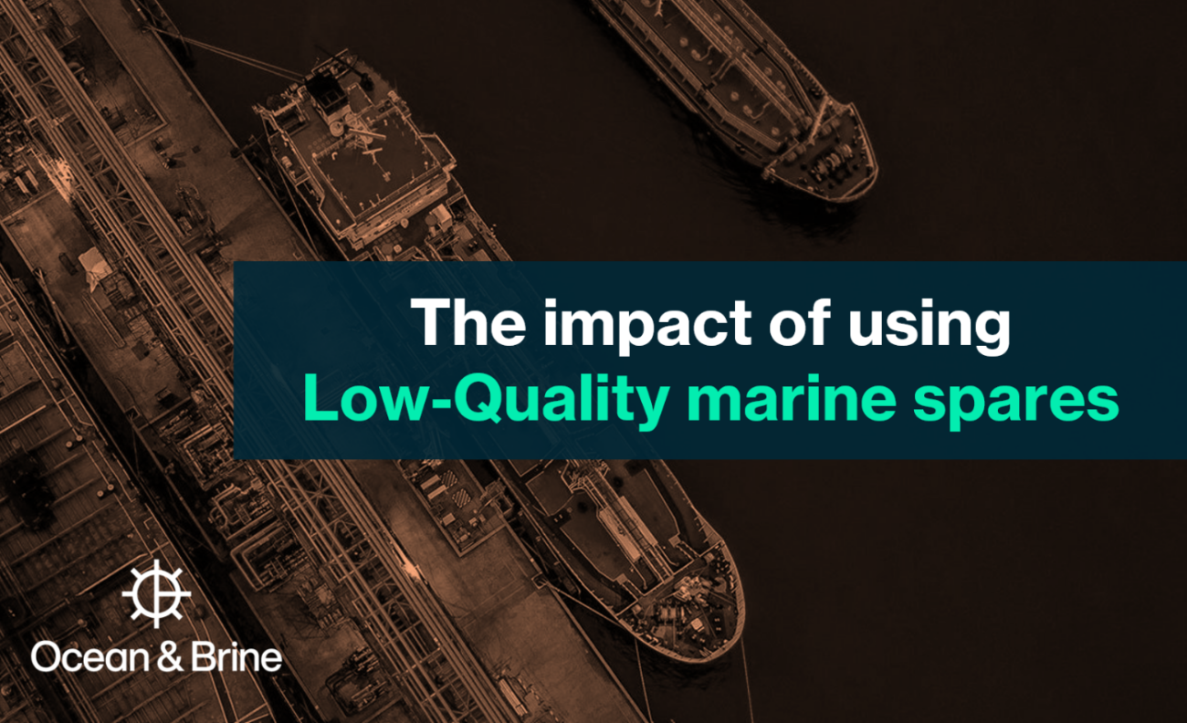 The impact of using low-quality marine spares