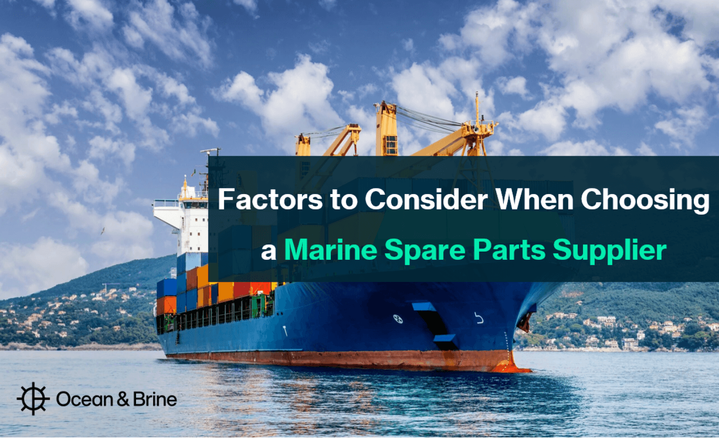 Factors to Consider When Choosing a Marine Spare Parts Supplier