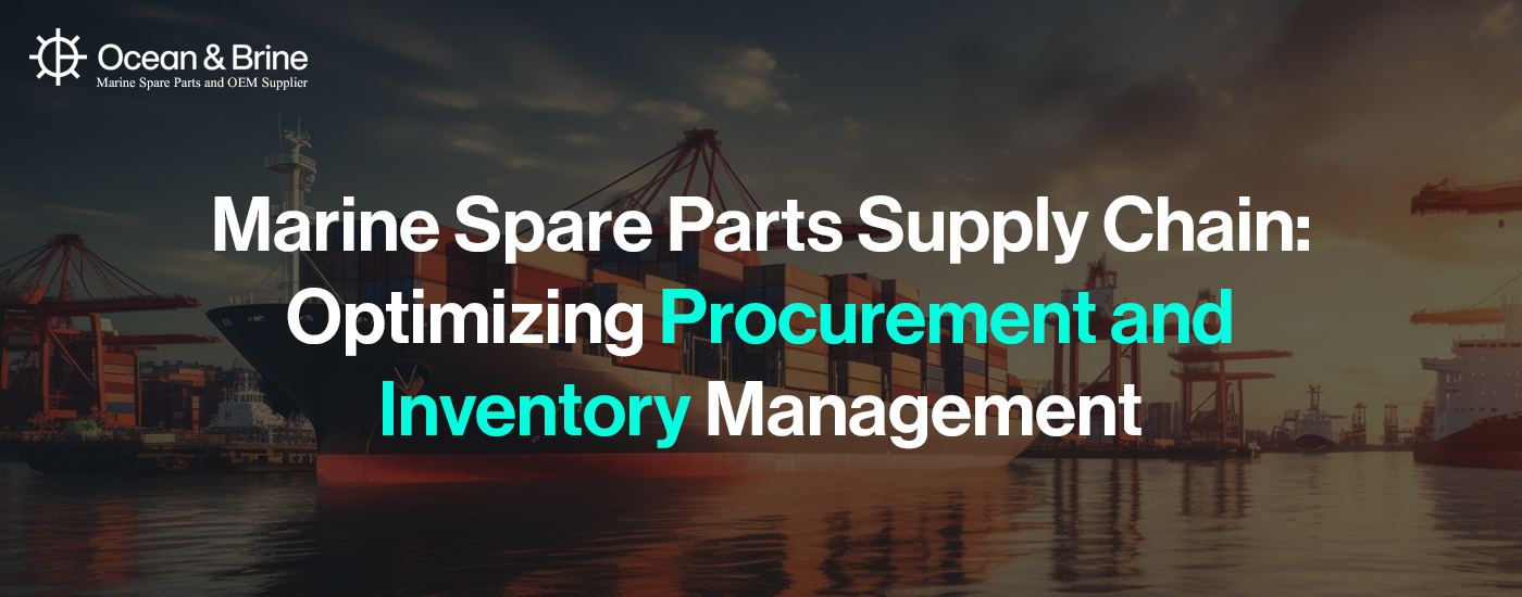Marine-Spare-Parts-Supply-Chain-Optimizing