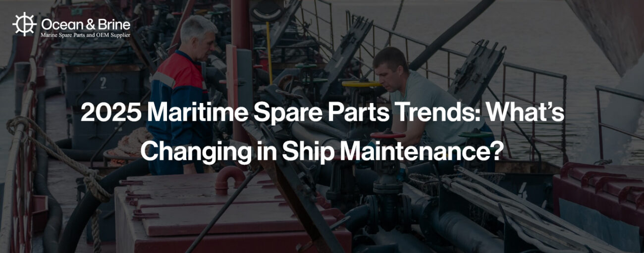 2025-Maritime-Spare-Parts-Trends