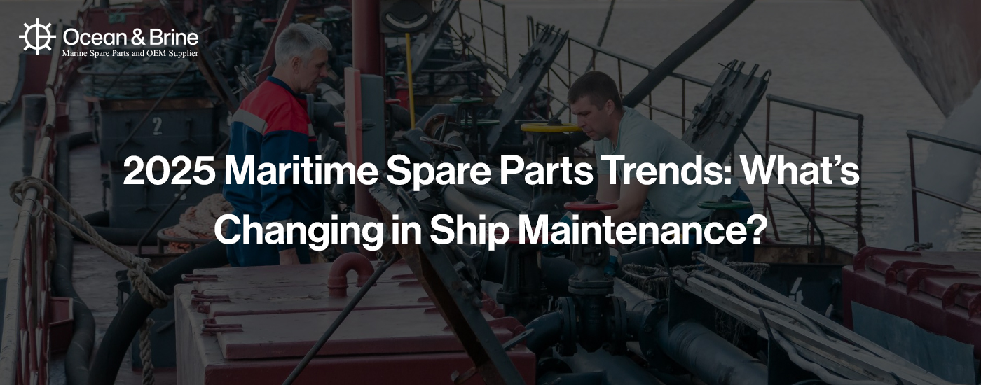 2025-Maritime-Spare-Parts-Trends