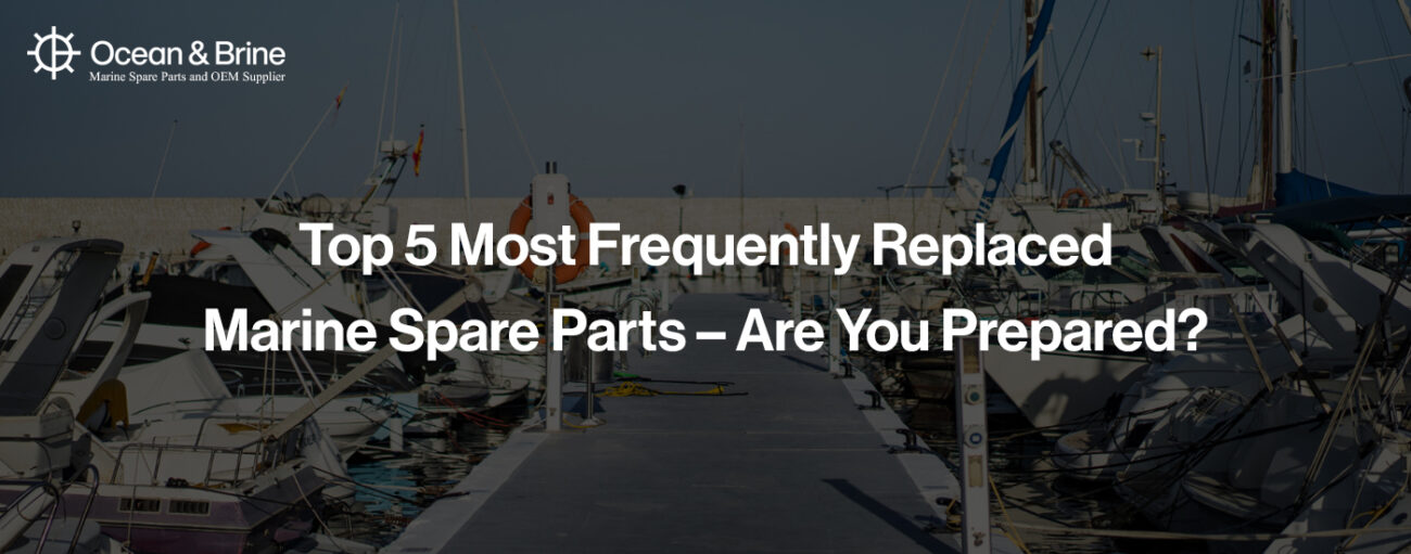 Top-5-Most-Frequently-Replaced-Marine-Spare